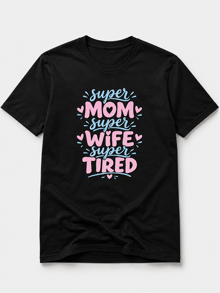 Super Mom T-Shirt