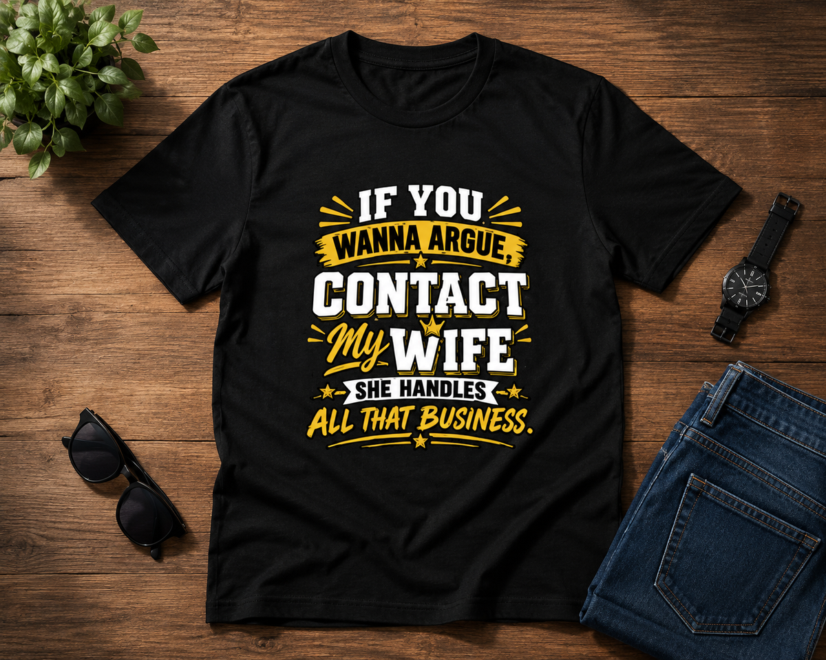 Contact My Wife Funny Husband T-Shirt