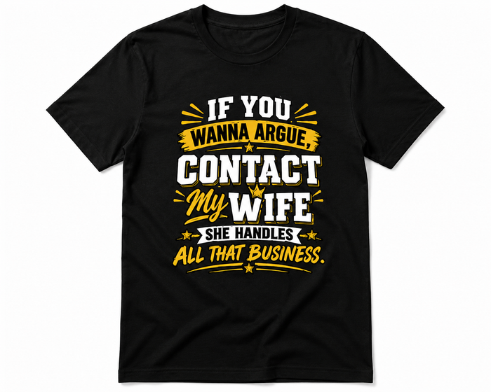 Contact My Wife Funny Husband T-Shirt
